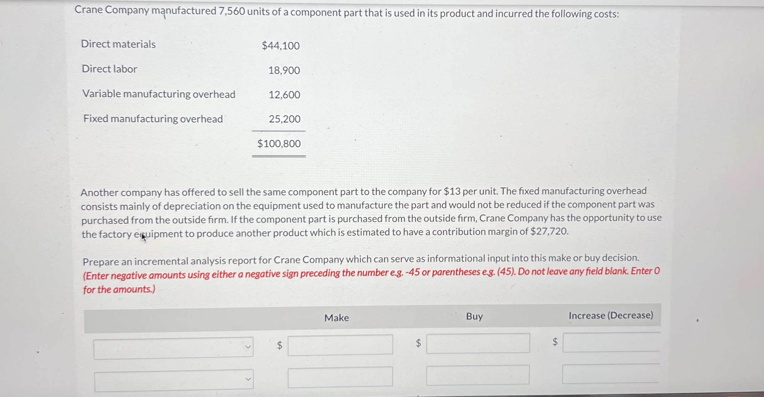 Crane Company m nufactured 7 , 5 6 0 units of a