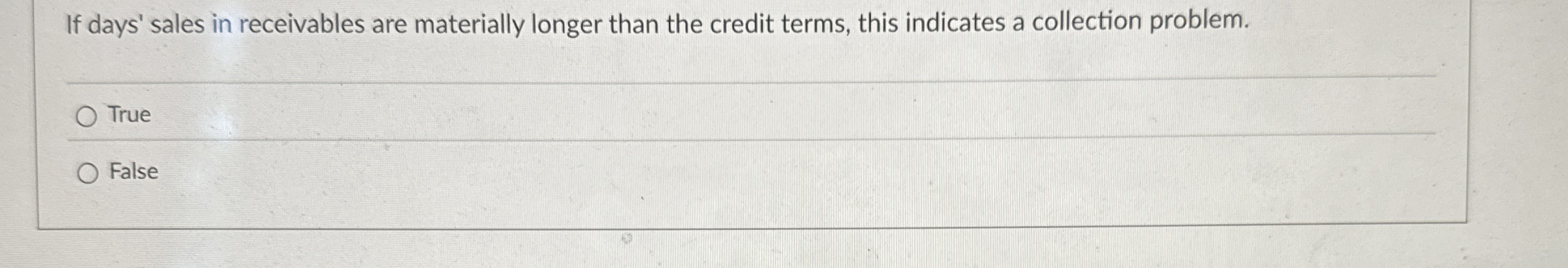 If days' sales in receivables are materially