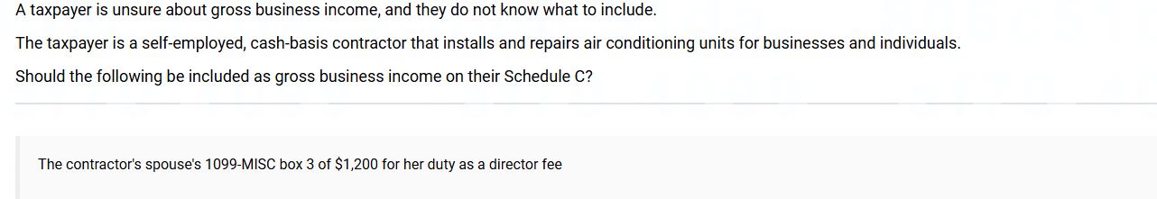 A taxpayer i s unsure about gross business