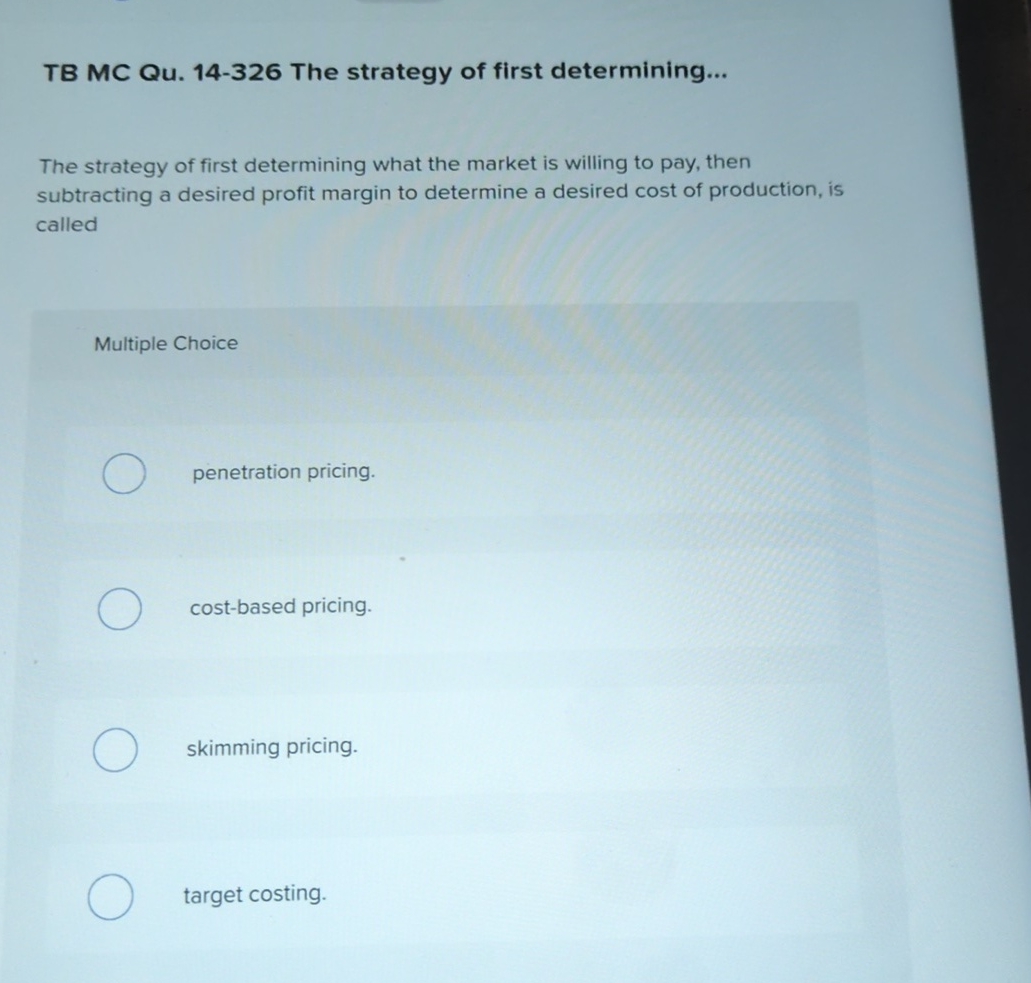 TB MC Qu . 1 4 - 3 2 6 The strategy of first