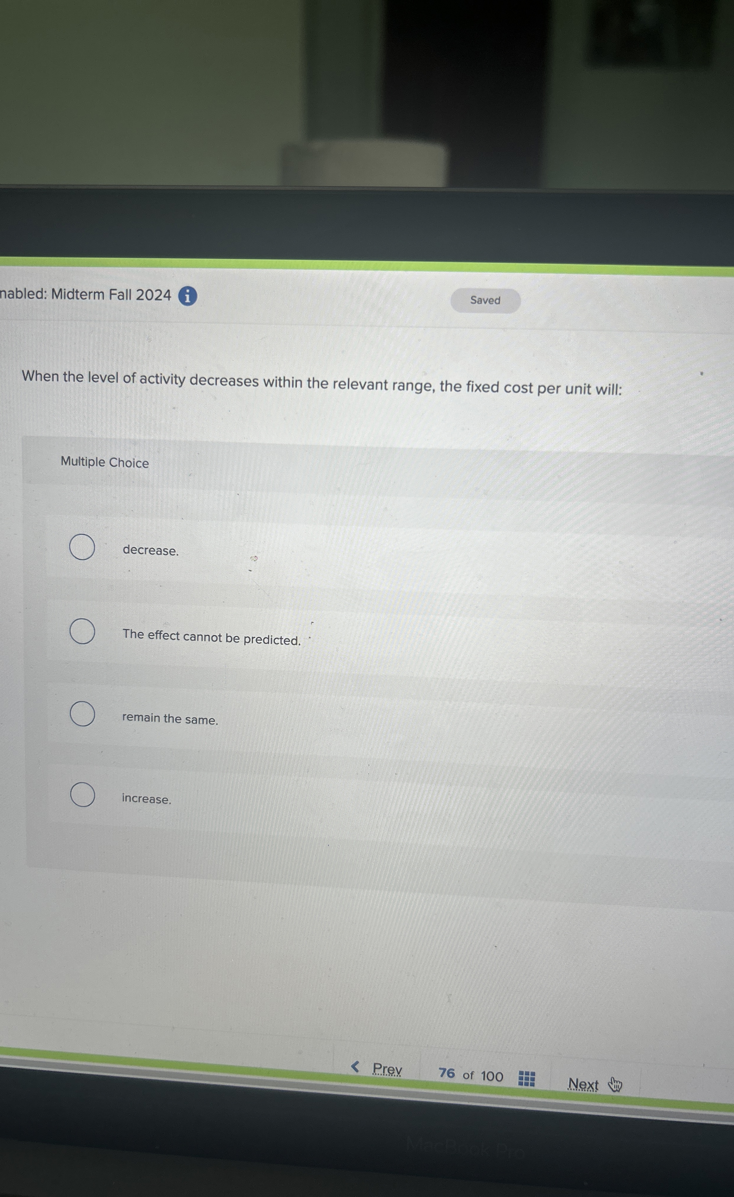 nabled: Midterm Fall 2 0 2 4 Saved When the level