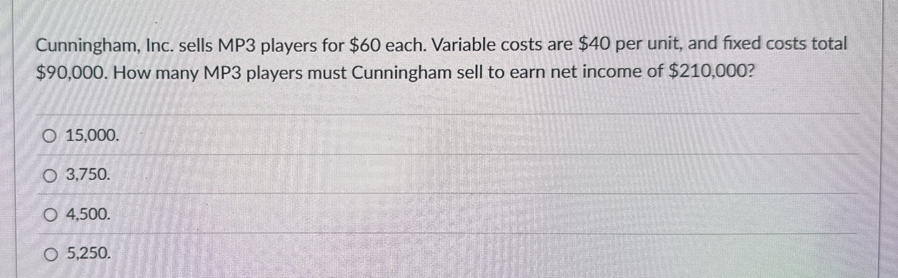 Cunningham, Inc. sells MP 3 players for $ 6 0