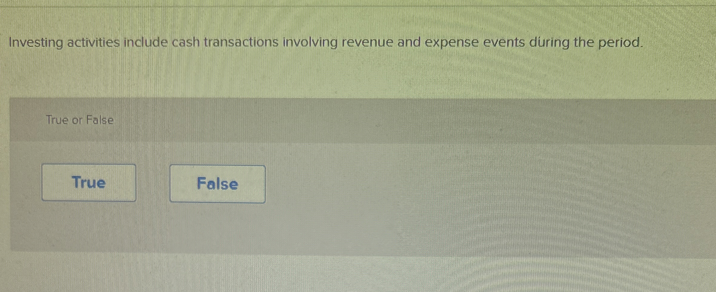 Investing activities include cash transactions