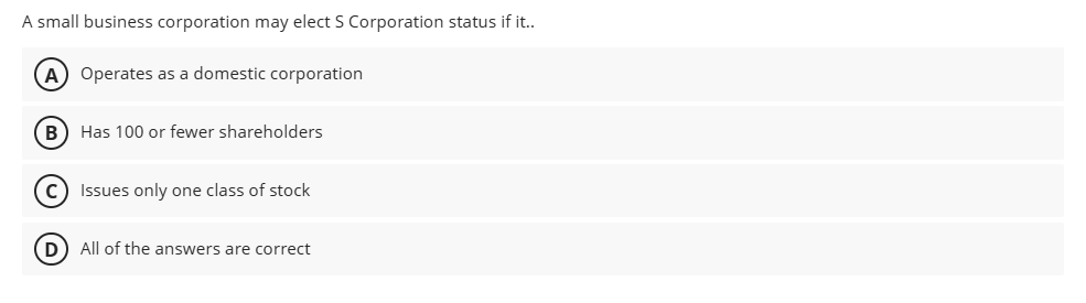 A small business corporation may elect S