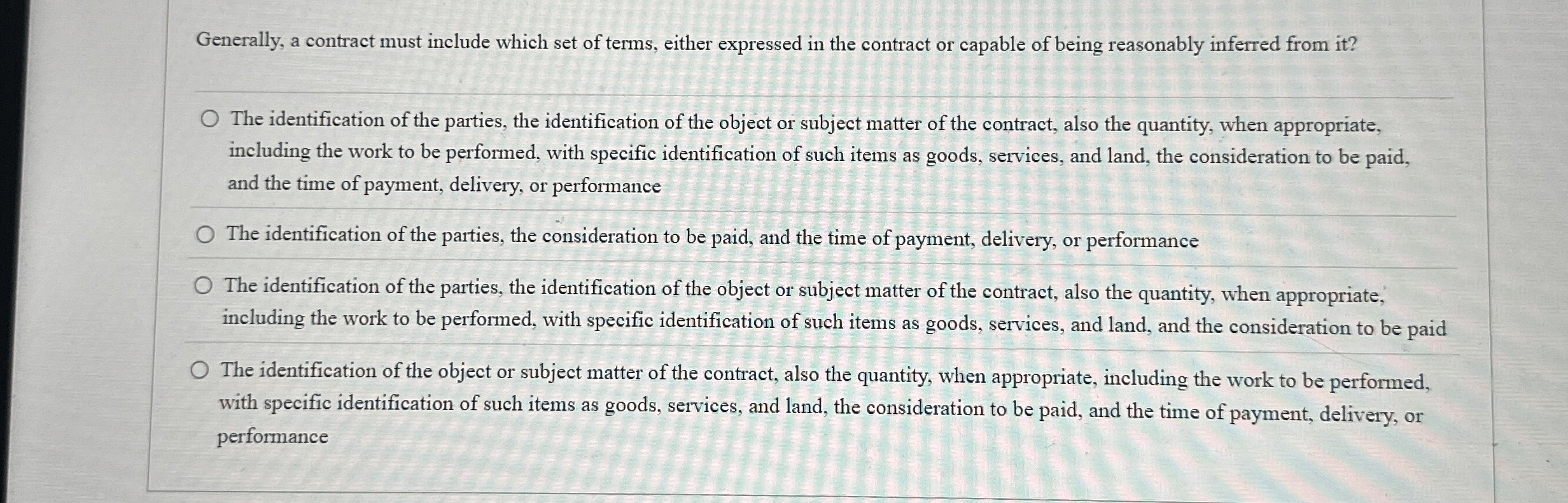 Generally, a contract must include which set of