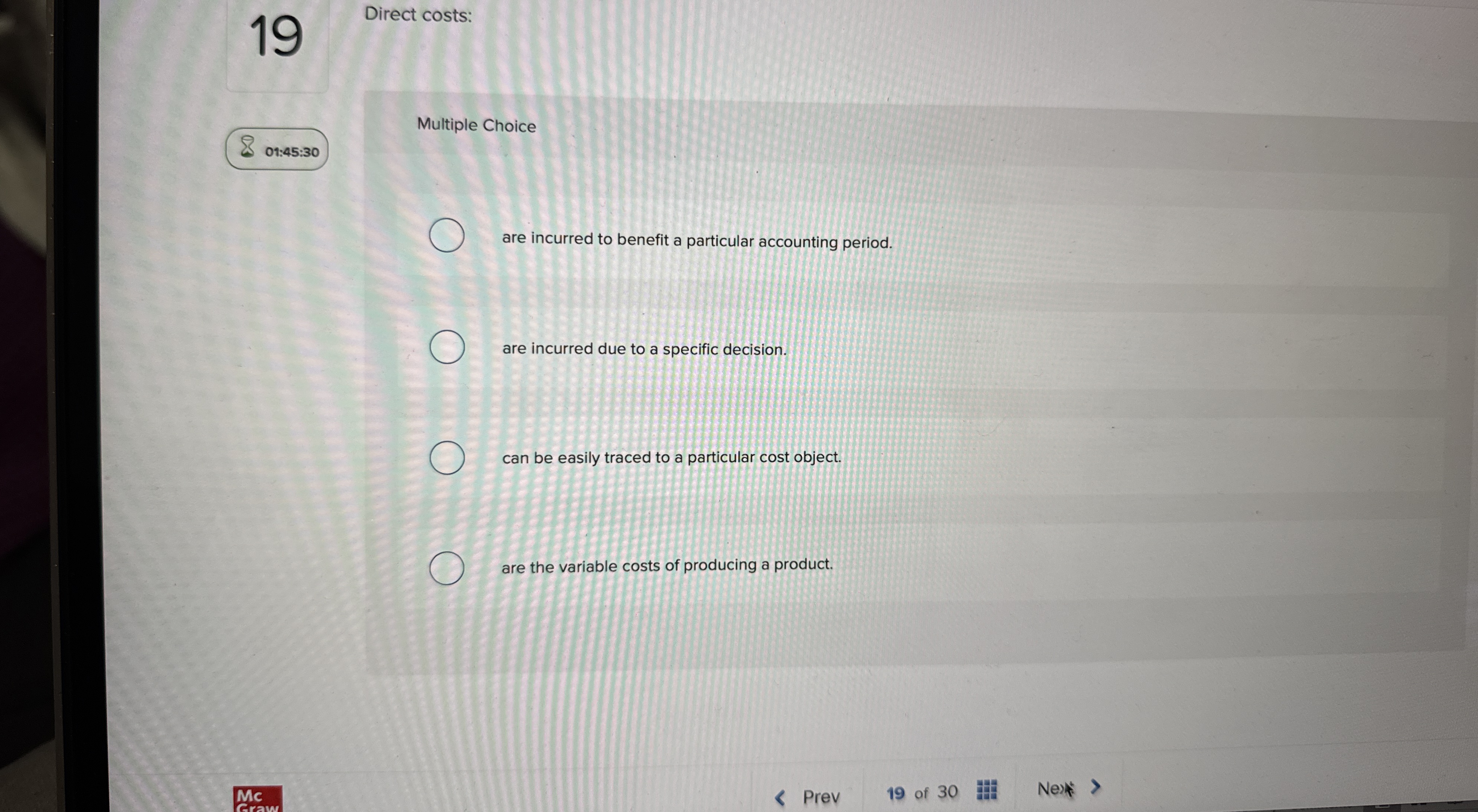 1 9 Direct costs: Multiple Choice 0 1 : 4 5 : 3 0
