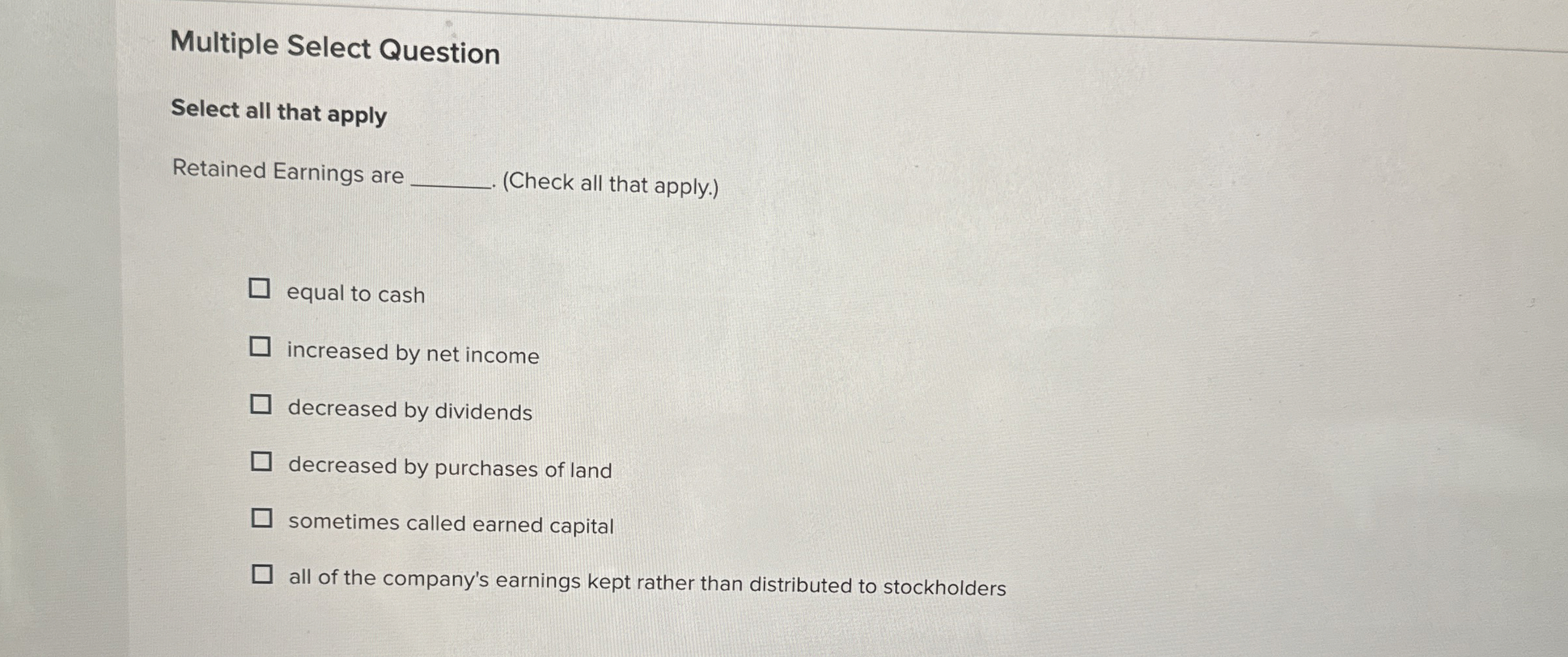 Multiple Select Question Select all that apply