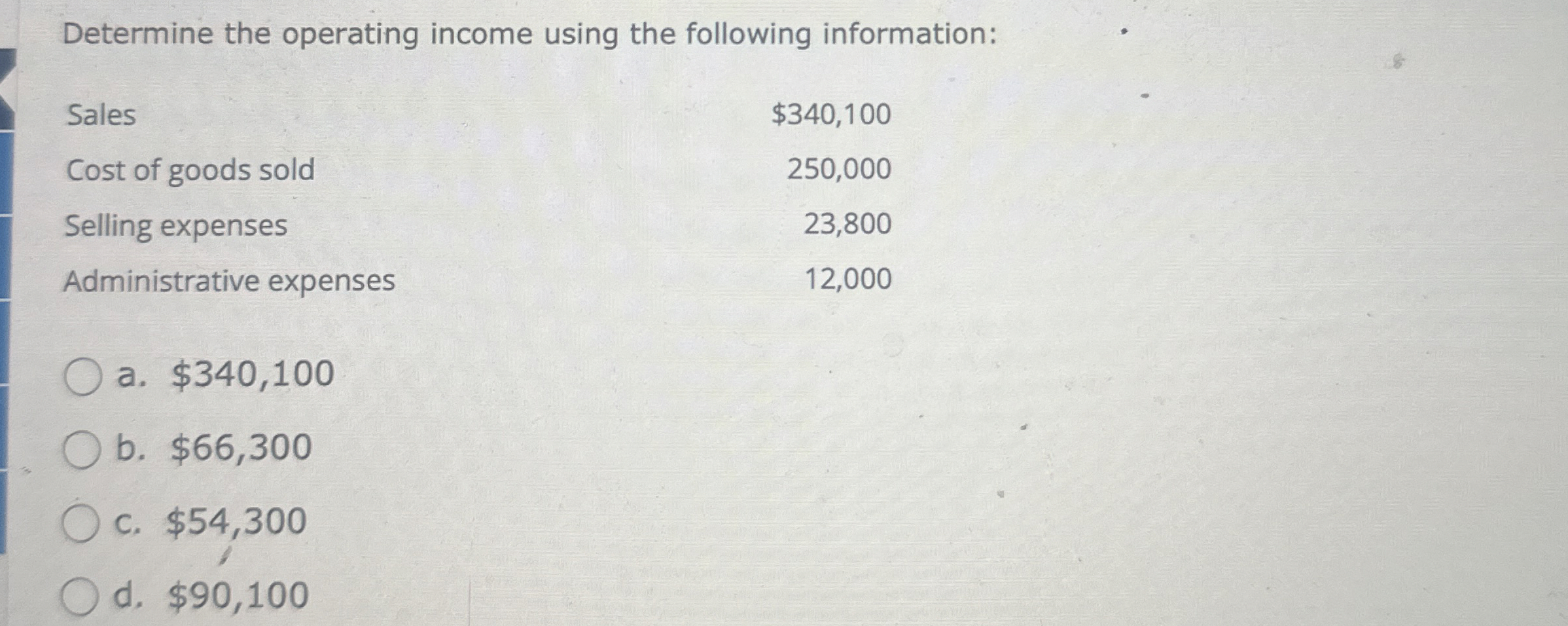 Determine the operating income using the