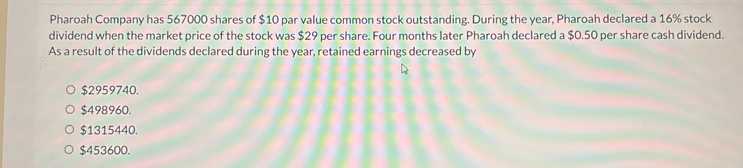 Pharoah Company has 5 6 7 0 0 0 shares of $ 1 0