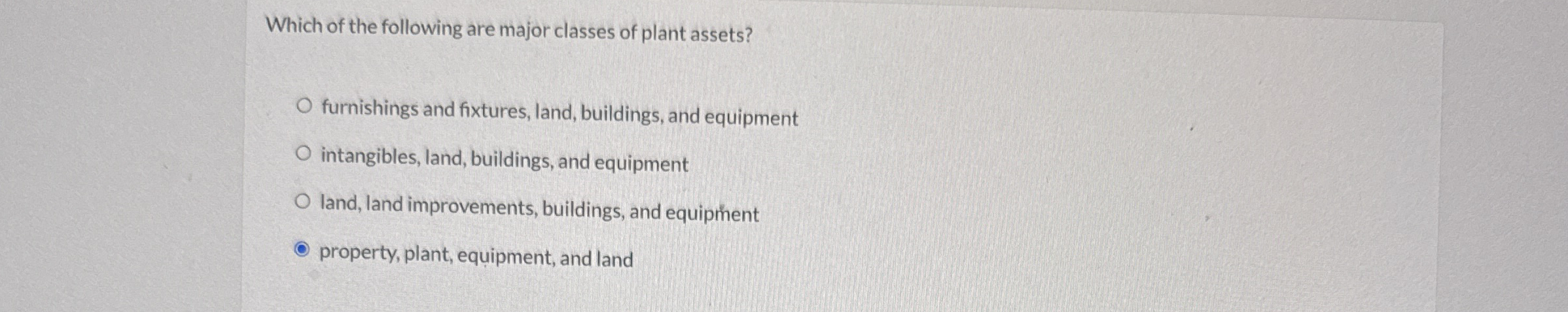 Which of the following are major classes of plant