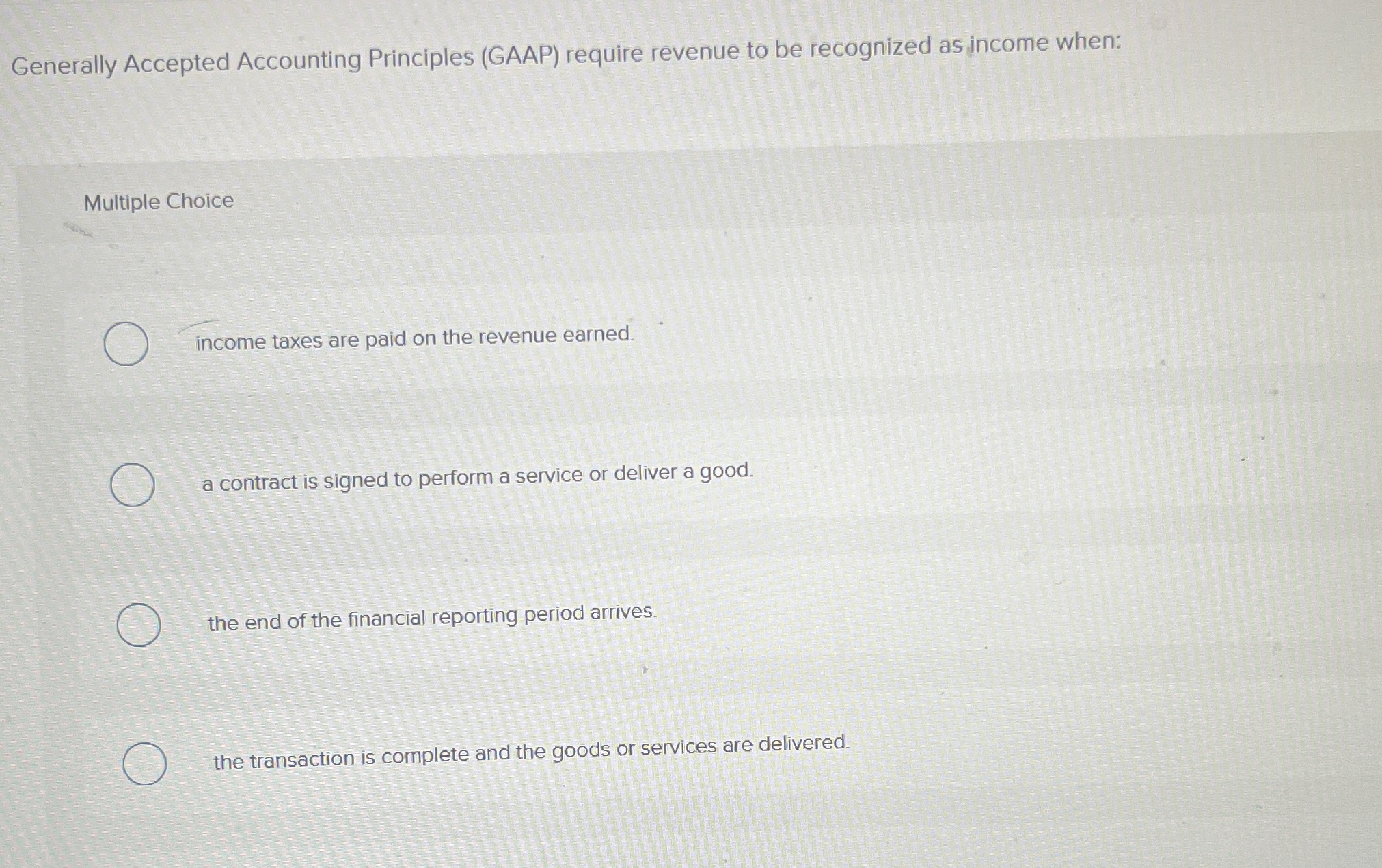 Generally Accepted Accounting Principles ( GAAP )