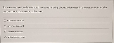 An account used with a related account to bring