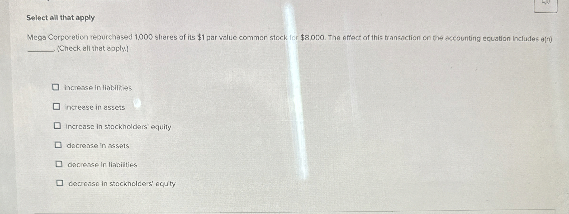 Select all that apply Mega Corporation