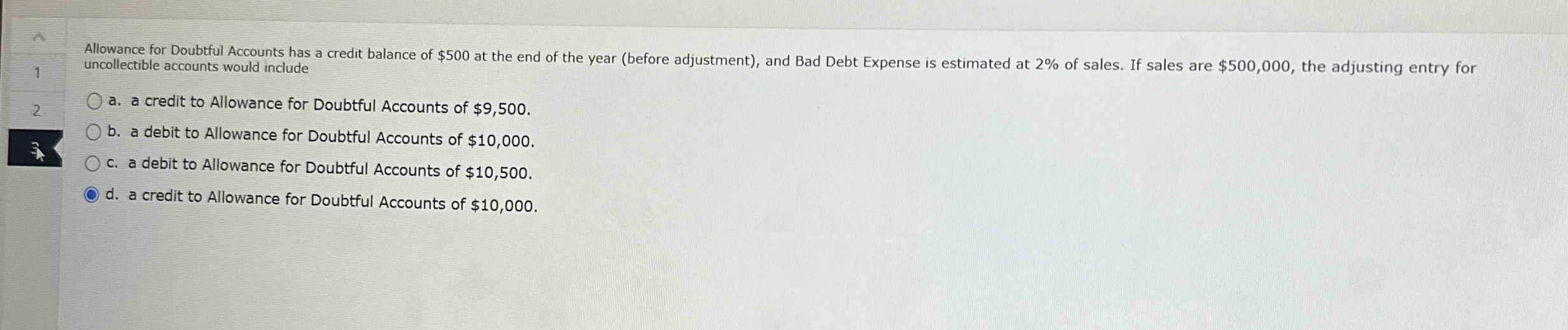uncollectible accounts would include 2 a . a