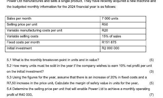Power Ltd manufactures and selis a single