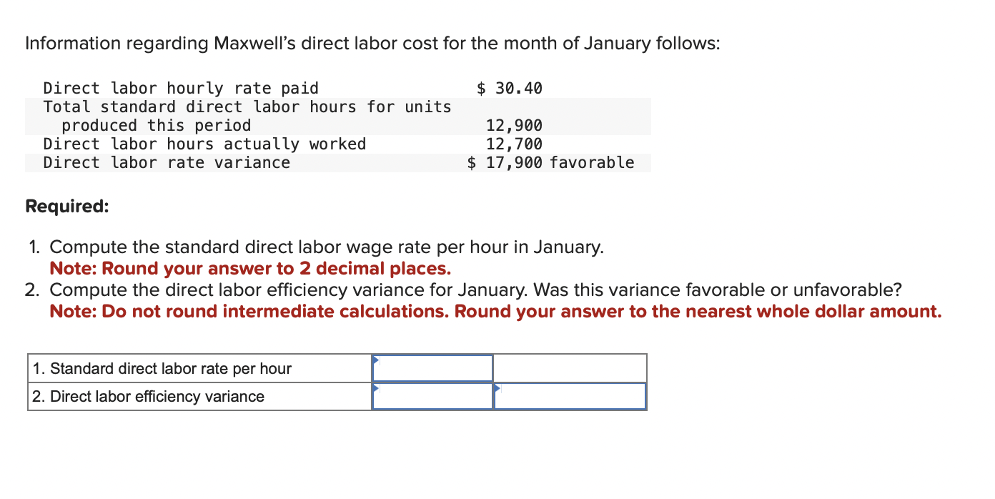 Information regarding Maxwell's direct labor cost