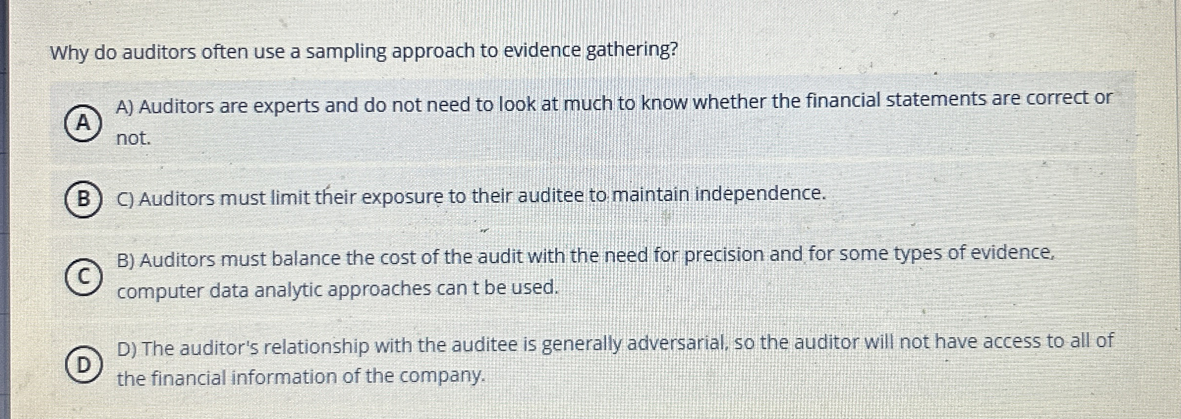 Why do auditors often use a sampling approach to