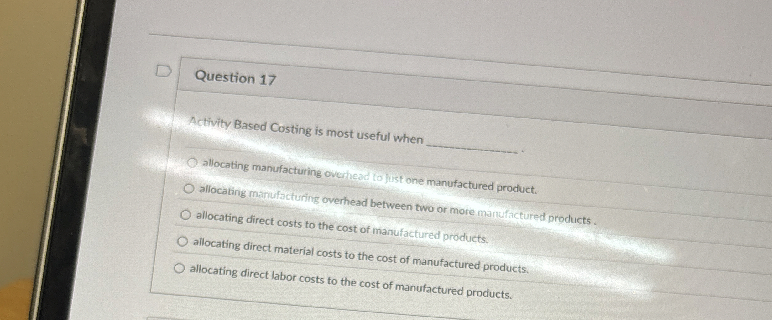 Question 1 7 Activity Based Costing is most