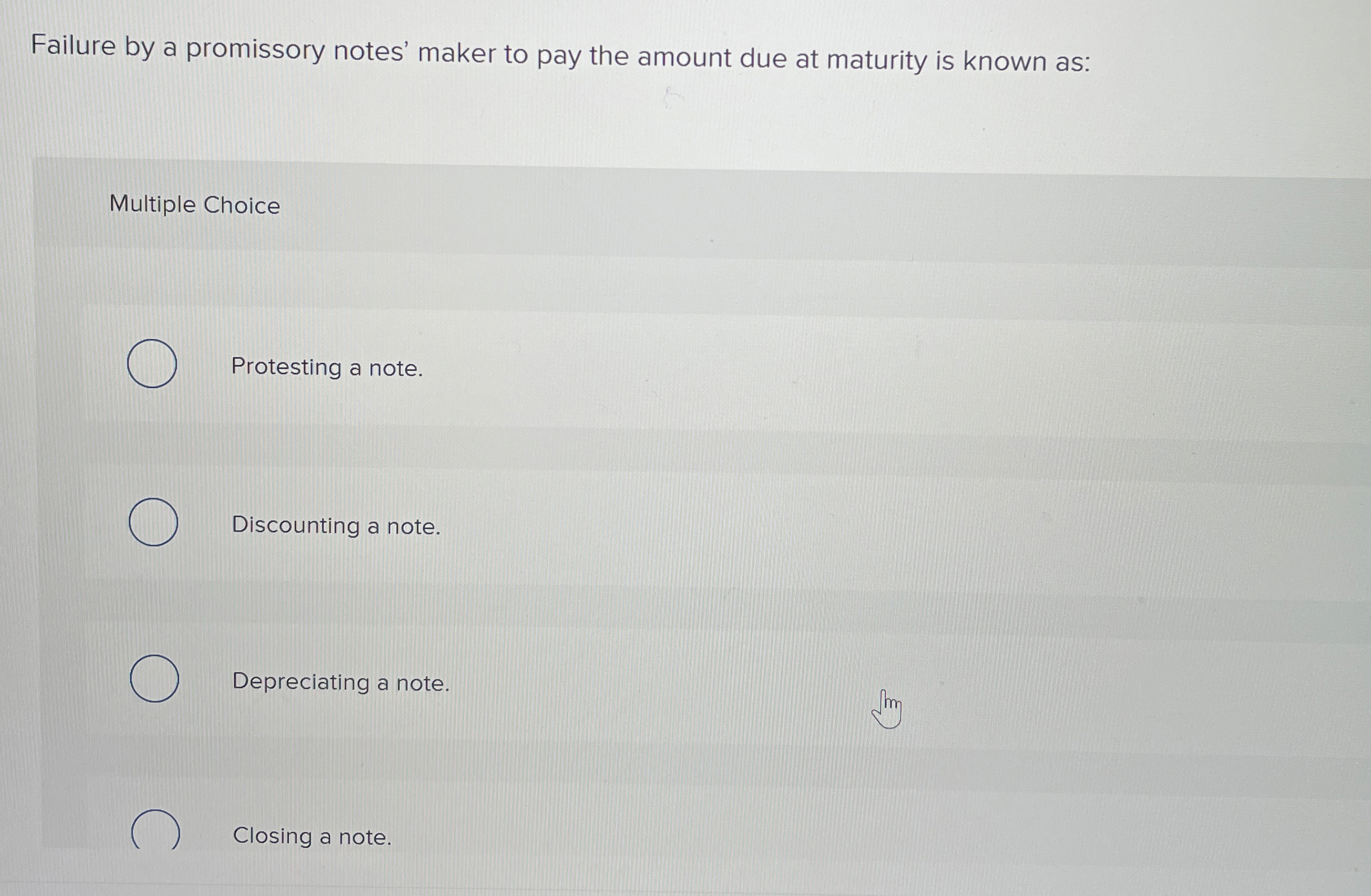 Failure by a promissory notes' maker to pay the