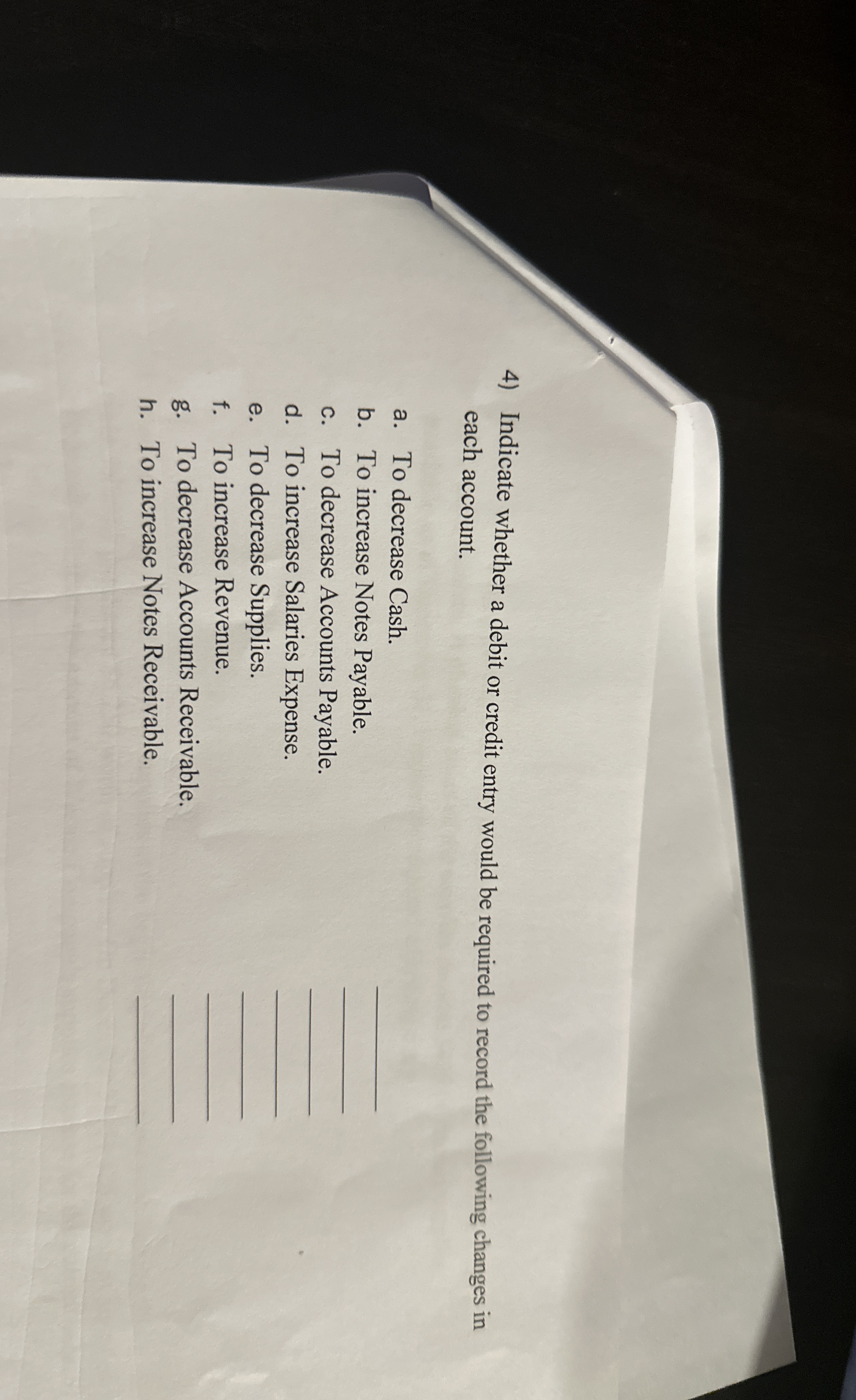 Indicate whether a debit or credit entry would be