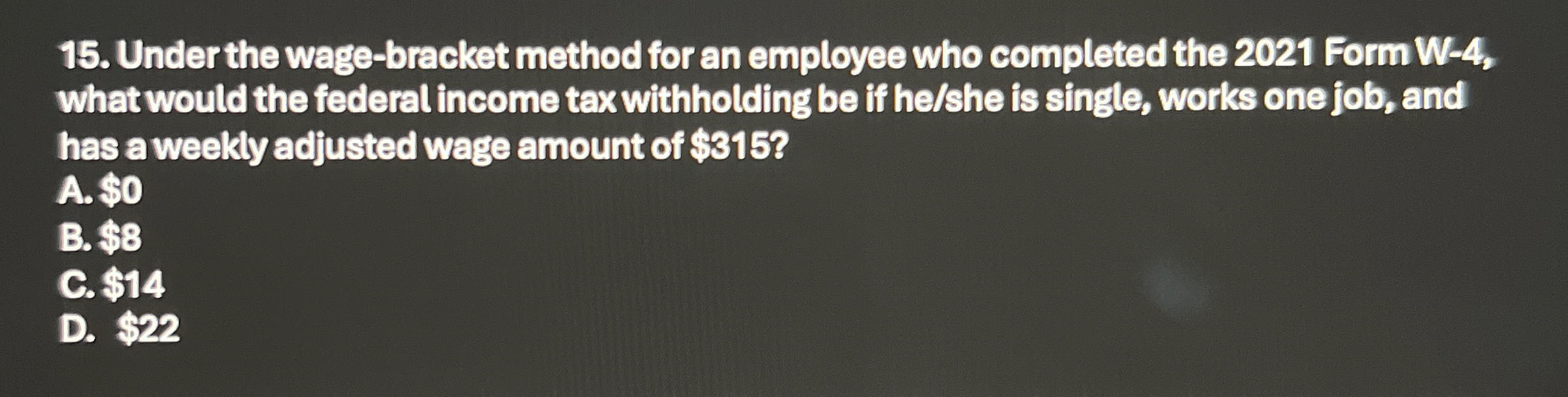 Under the wage - bracket method for an employee
