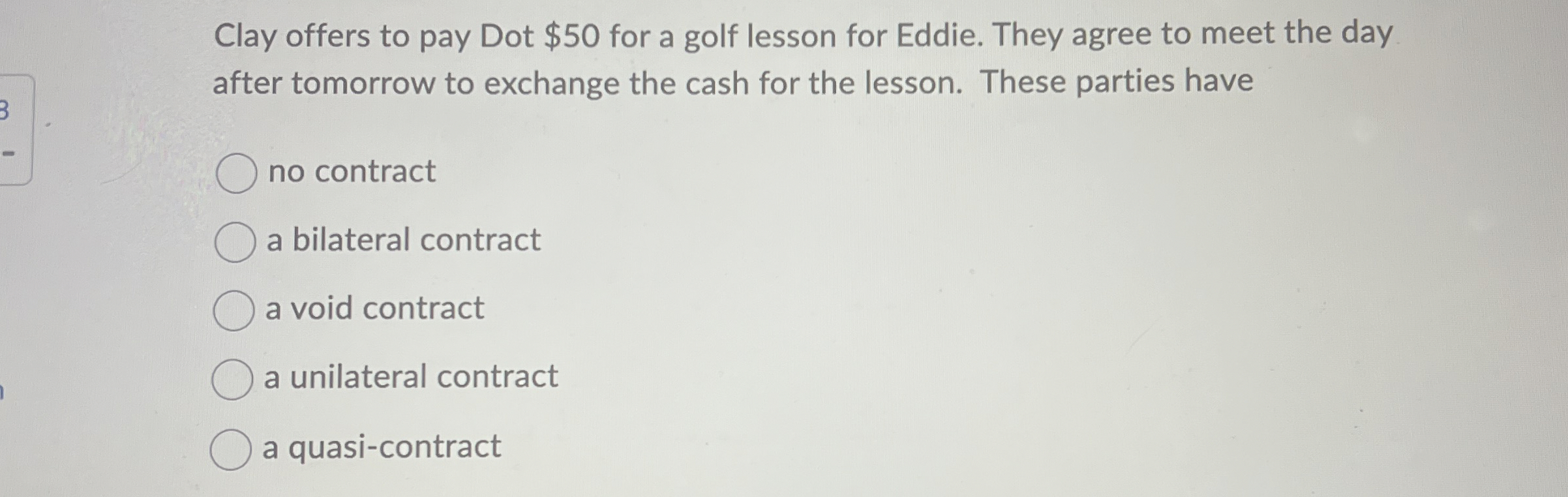 Clay offers to pay Dot $ 5 0 for a golf lesson