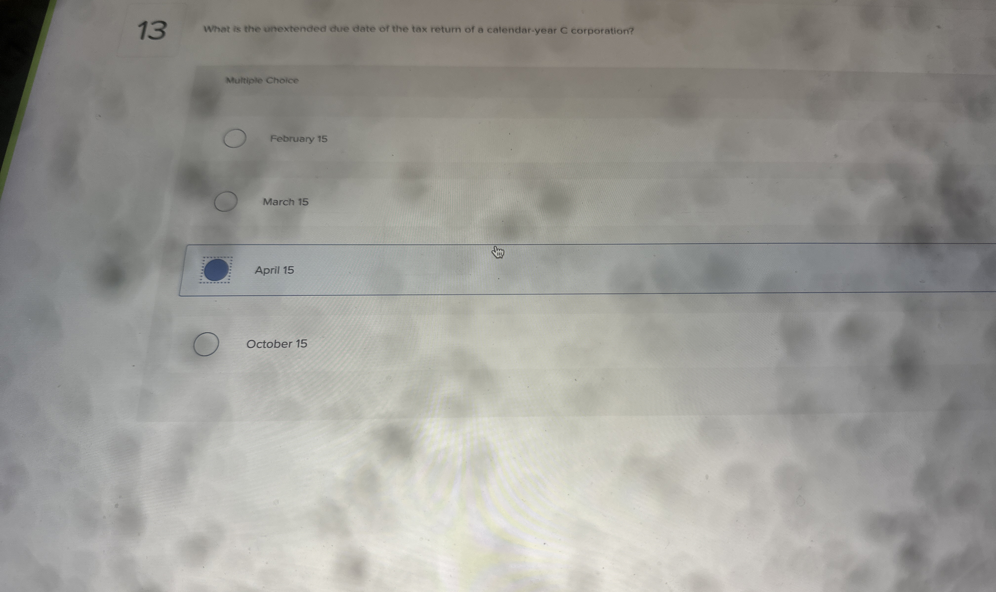 1 3 What is the unextended due date of the tax