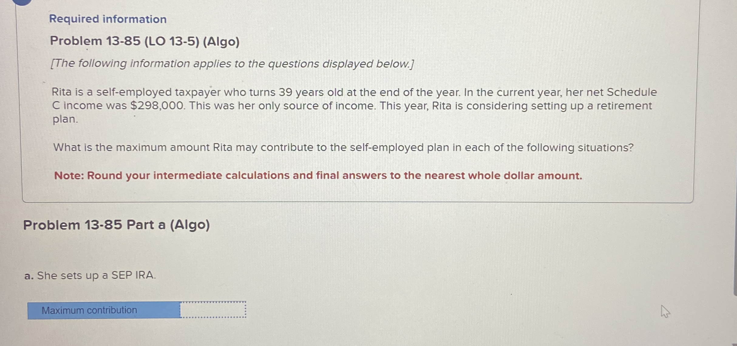 Required information Problem 1 3 - 8 5 ( LO 1 3 -