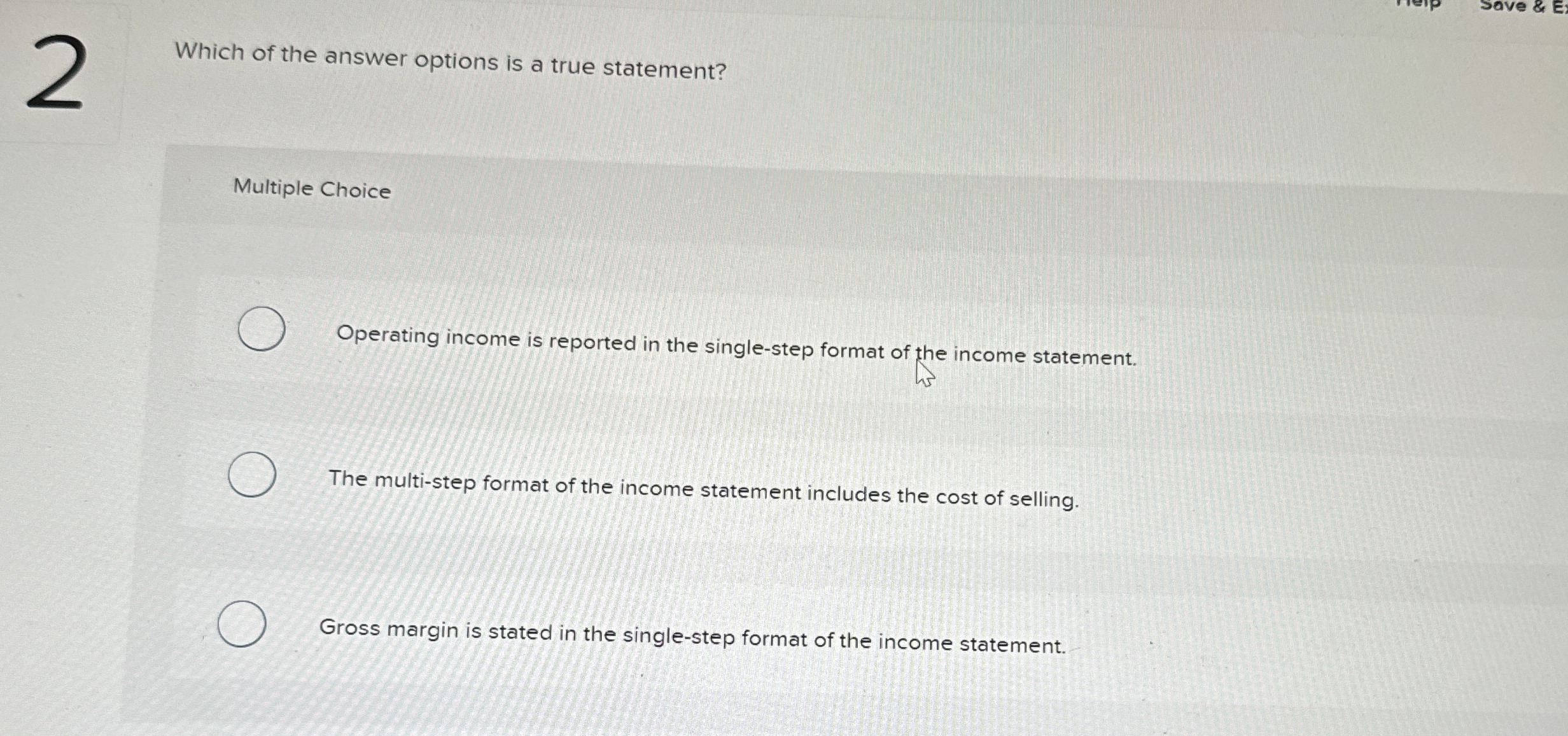 2 Which of the answer options is a true