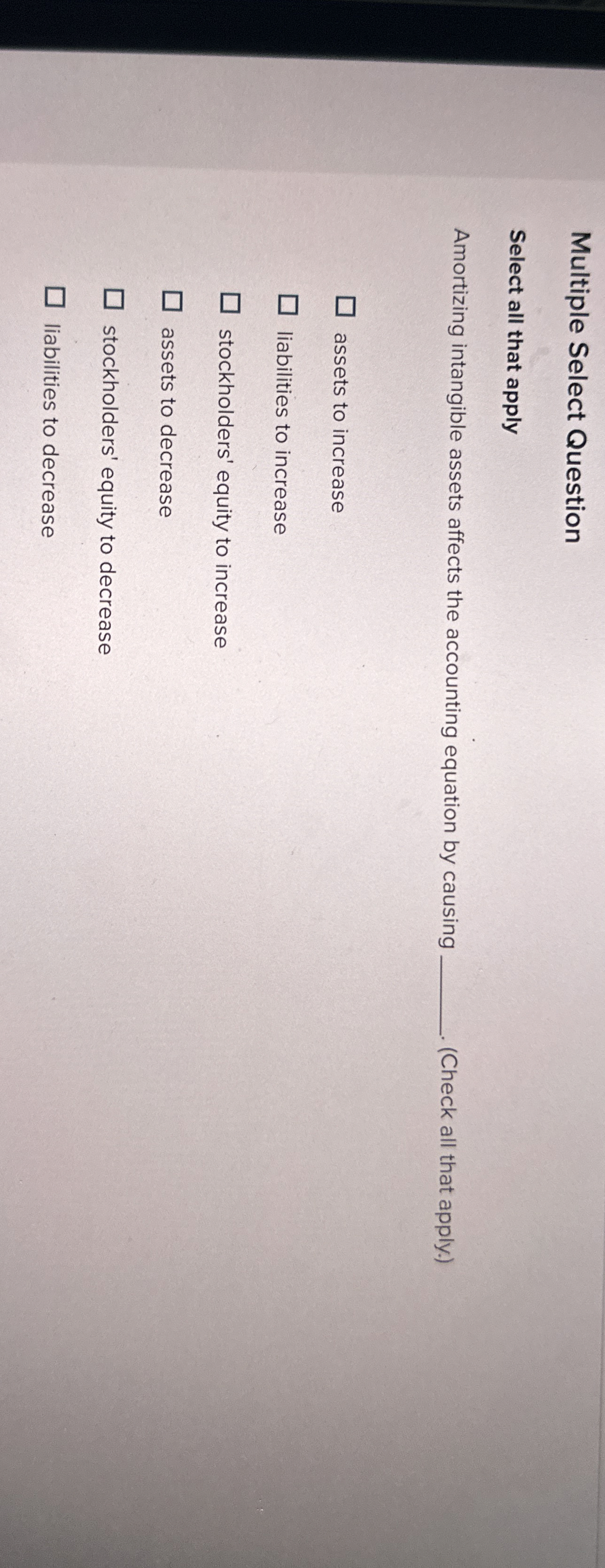 Multiple Select Question Select all that apply