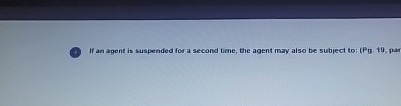 ( 4 ) If an agent is suspended for a second time,