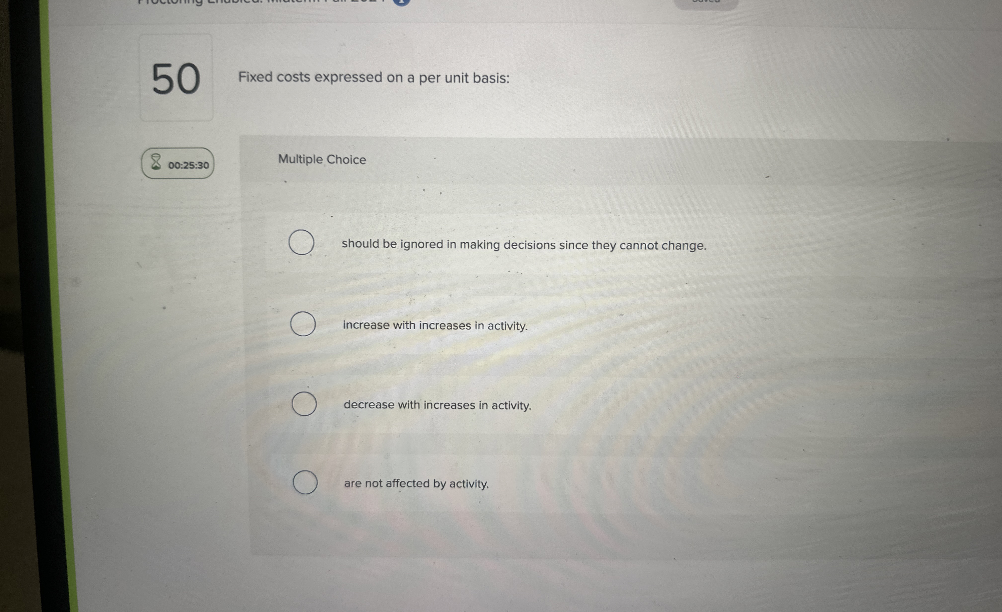 5 0 Fixed costs expressed on a per unit basis: 0