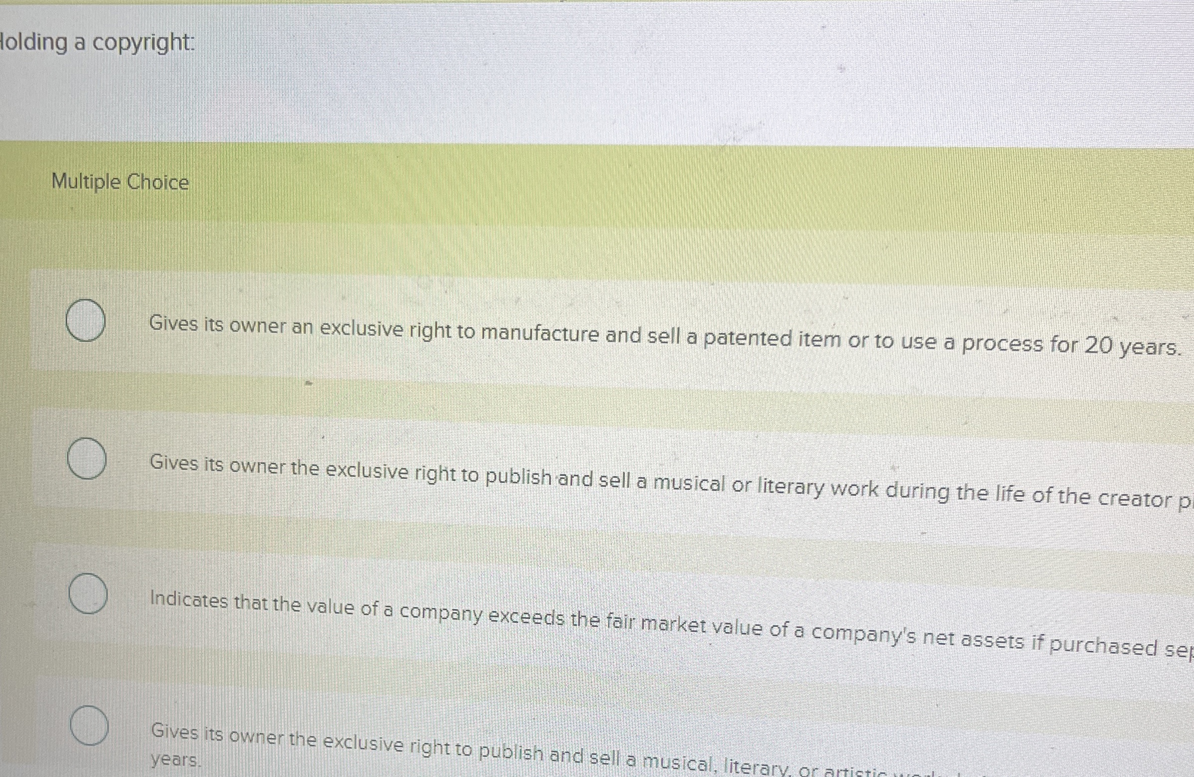 lolding a copyright: Multiple Choice Gives its