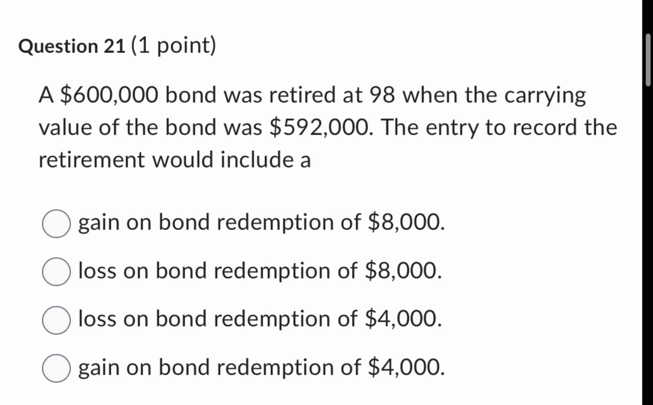 Question 2 1 ( 1 point ) A \ ( \ $ 6 0 0 , 0 0 0