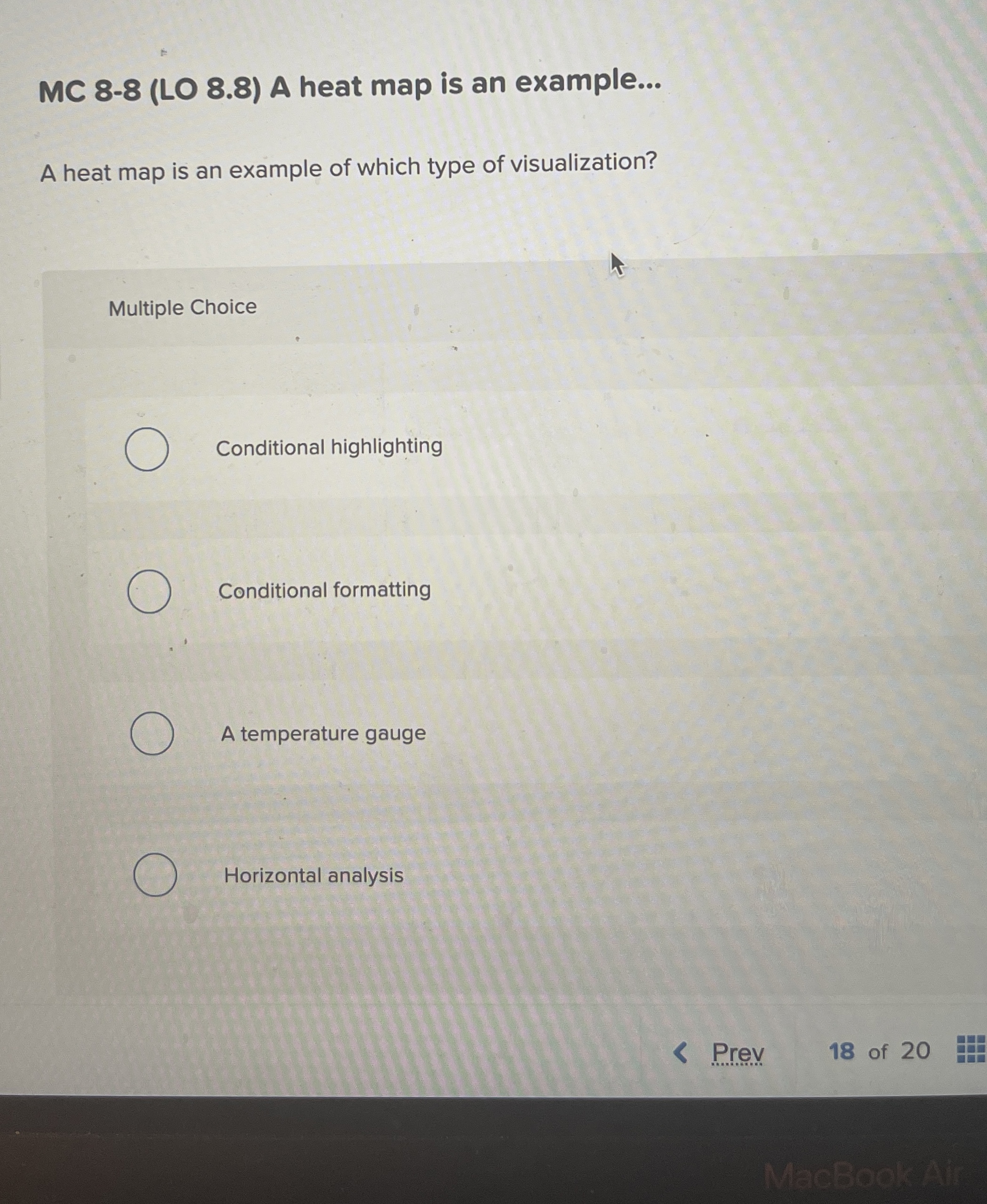 MC 8 - 8 ( LO 8 . 8 ) A heat map is an example...