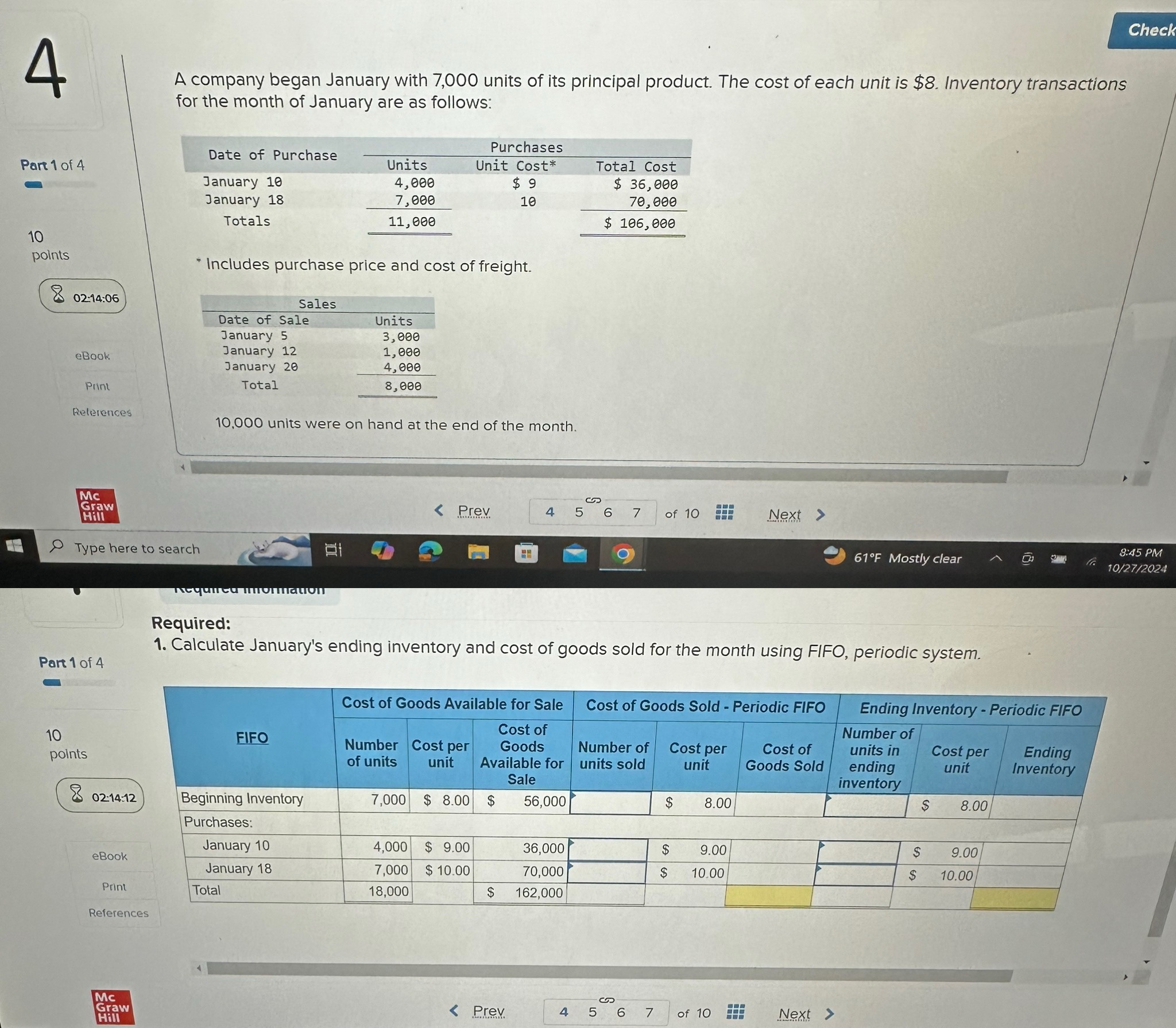 4 A company began January with 7 , 0 0 0 units of