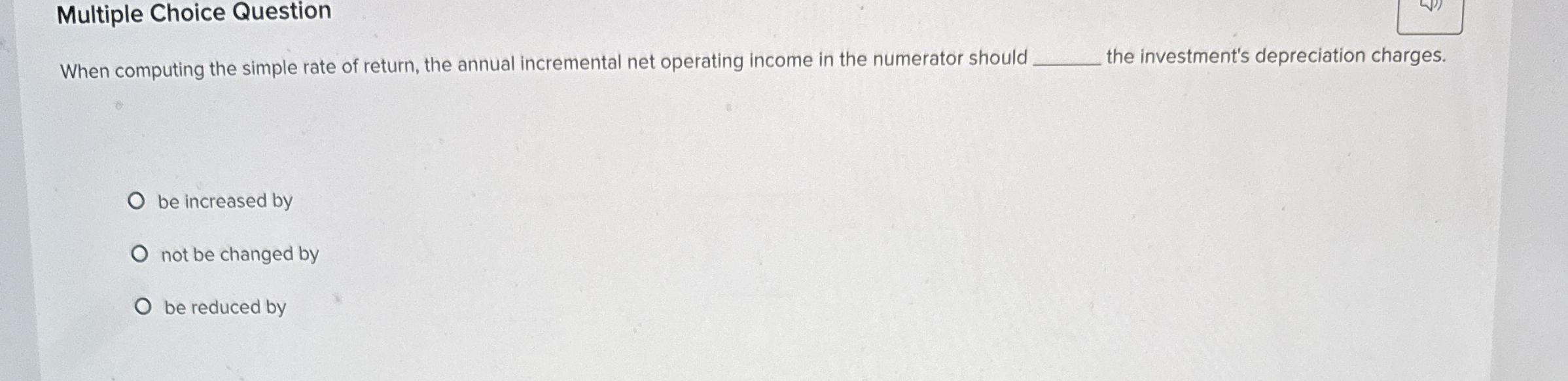 Multiple Choice Question When computing the