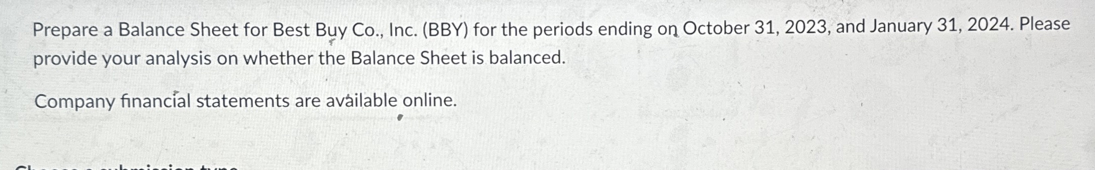 Prepare a Balance Sheet for Best Buy Co . , Inc.
