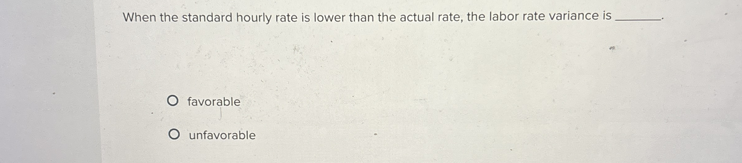 When the standard hourly rate is lower than the