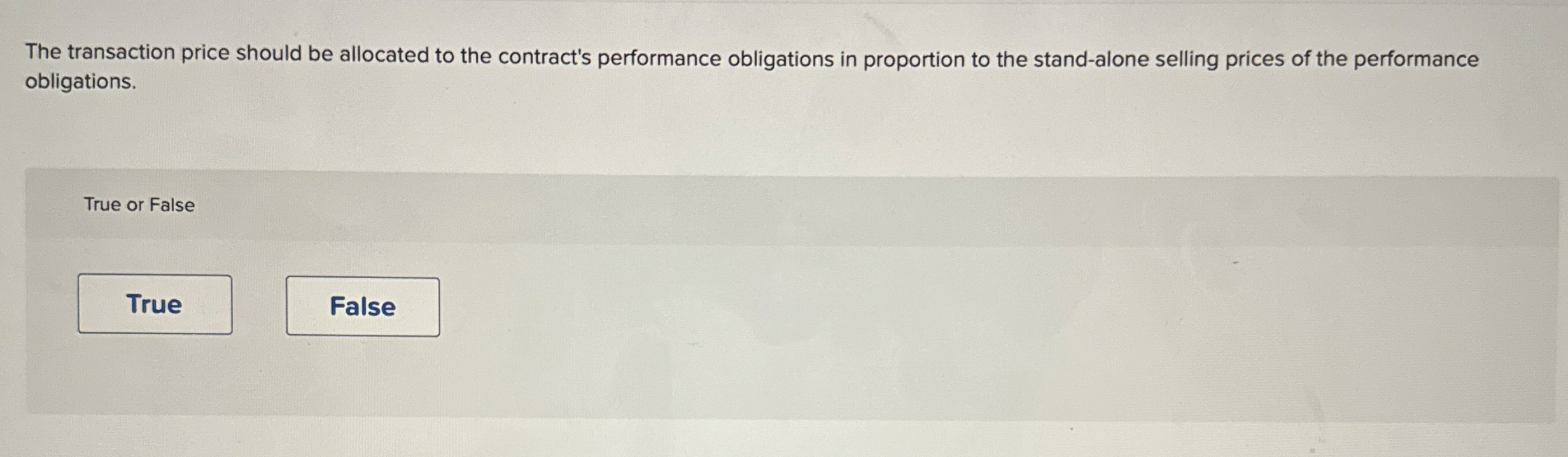 The transaction price should be allocated to the