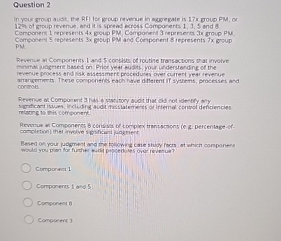Question 2 In your group audi, the RFI for group