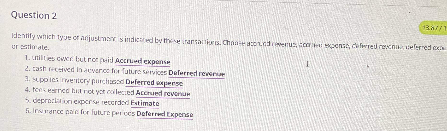 Question 2 1 3 . 8 7 1 Identify which type of