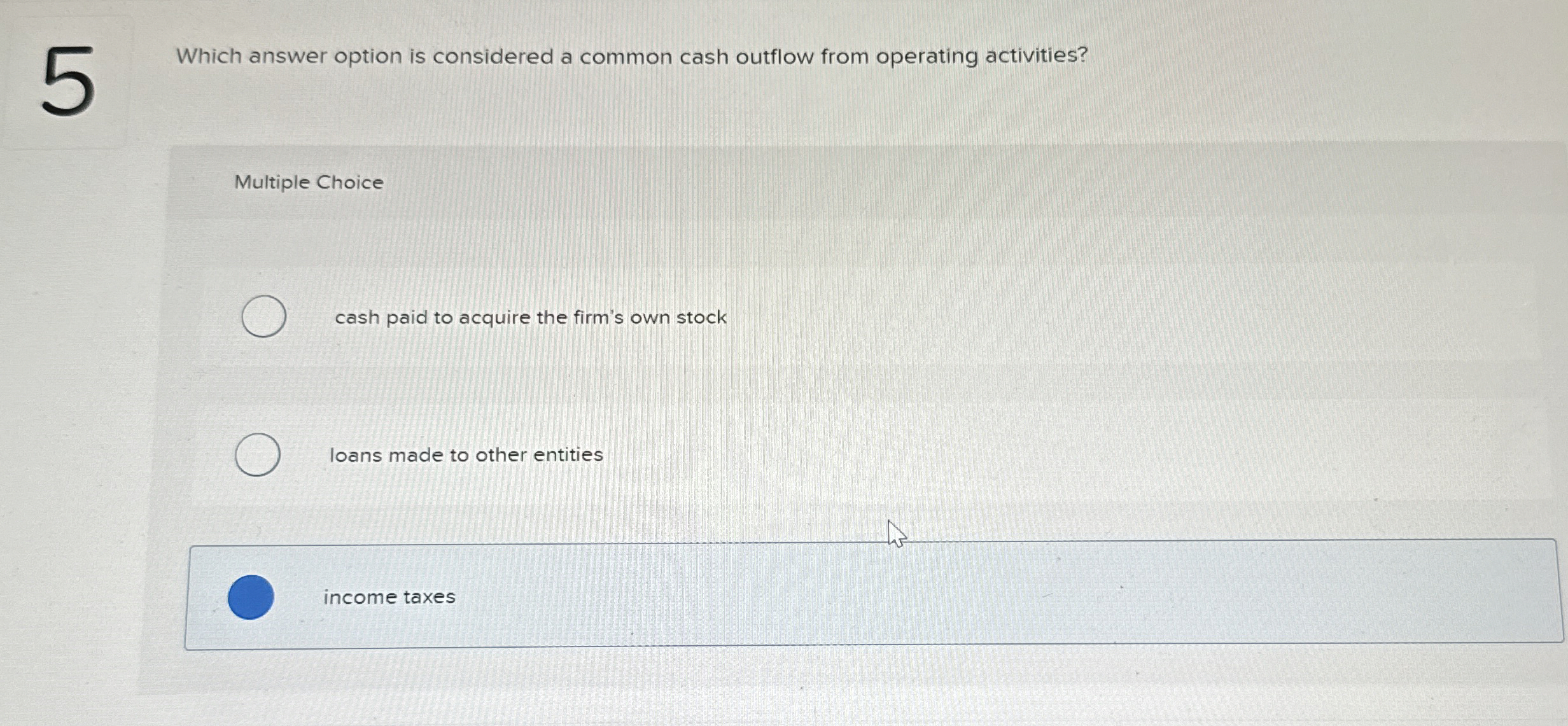 Which answer option is considered a common cash