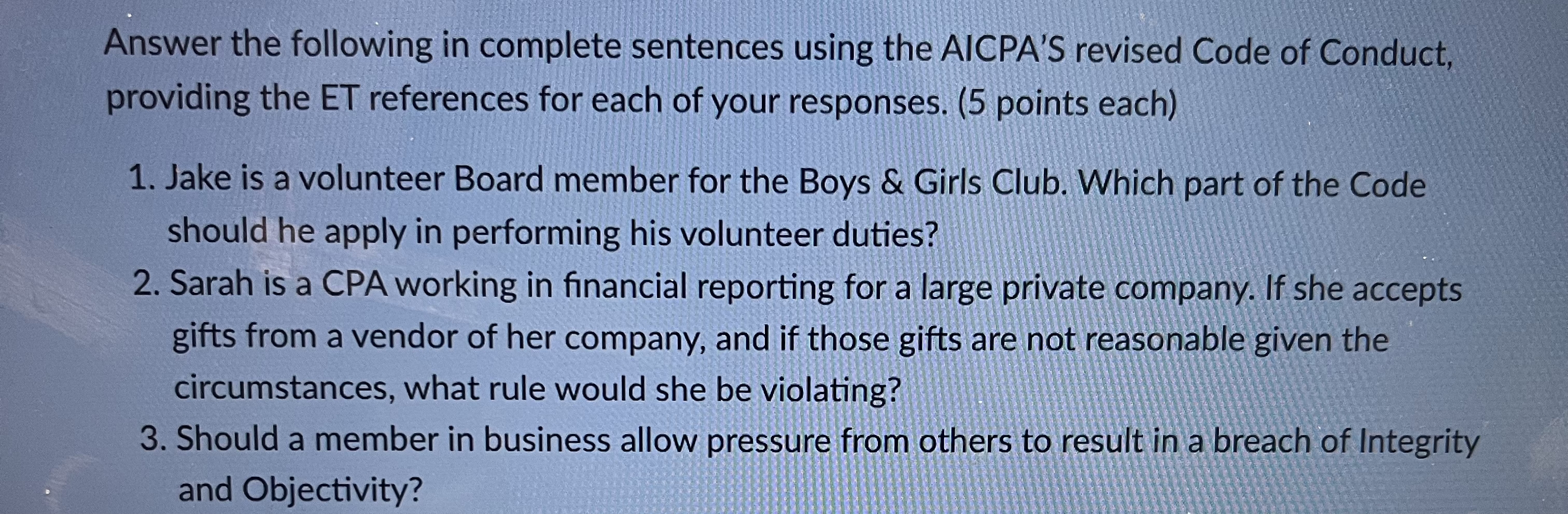 Answer the following in complete sentences using