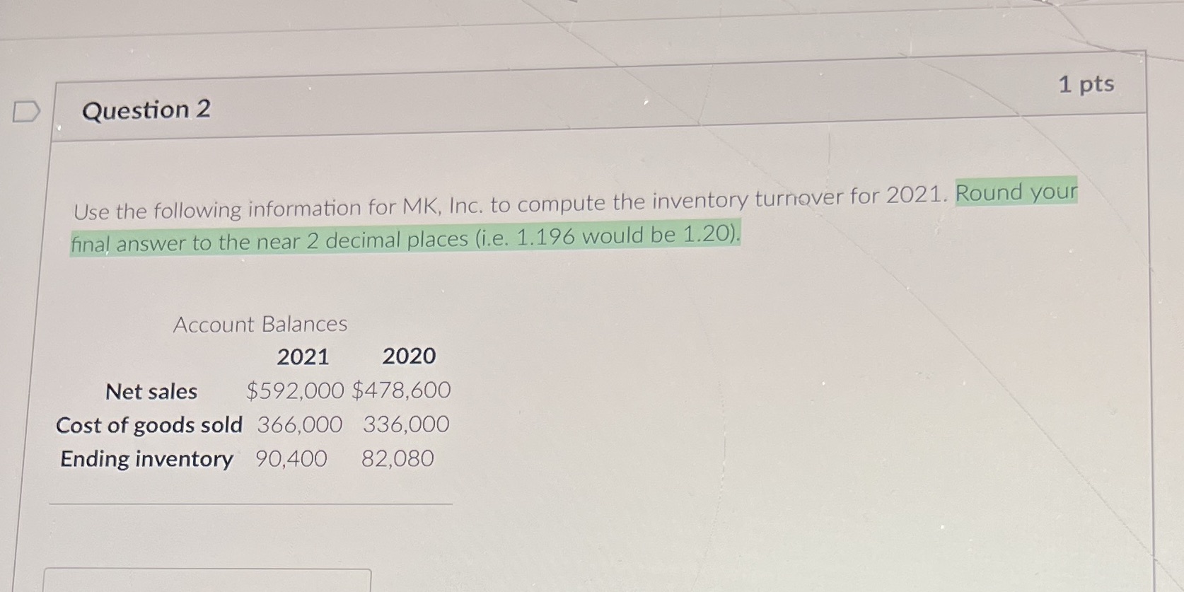 Need help learning 1 pts D Question 2 Use the