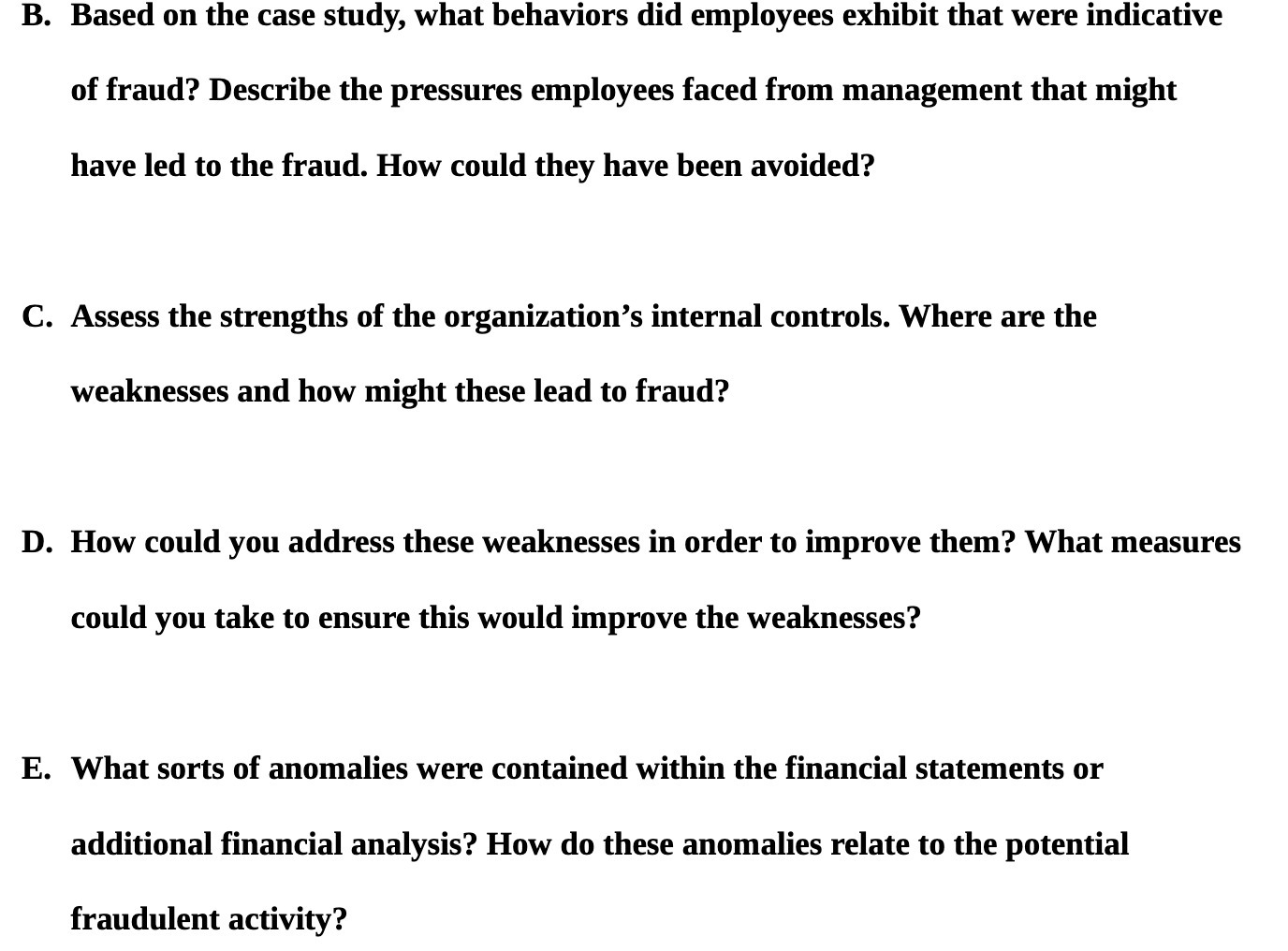 . Based on the case study, what behaviors did