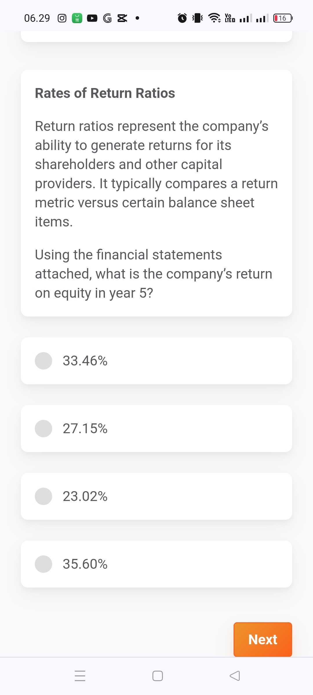 Return ratios represent the company's ability to