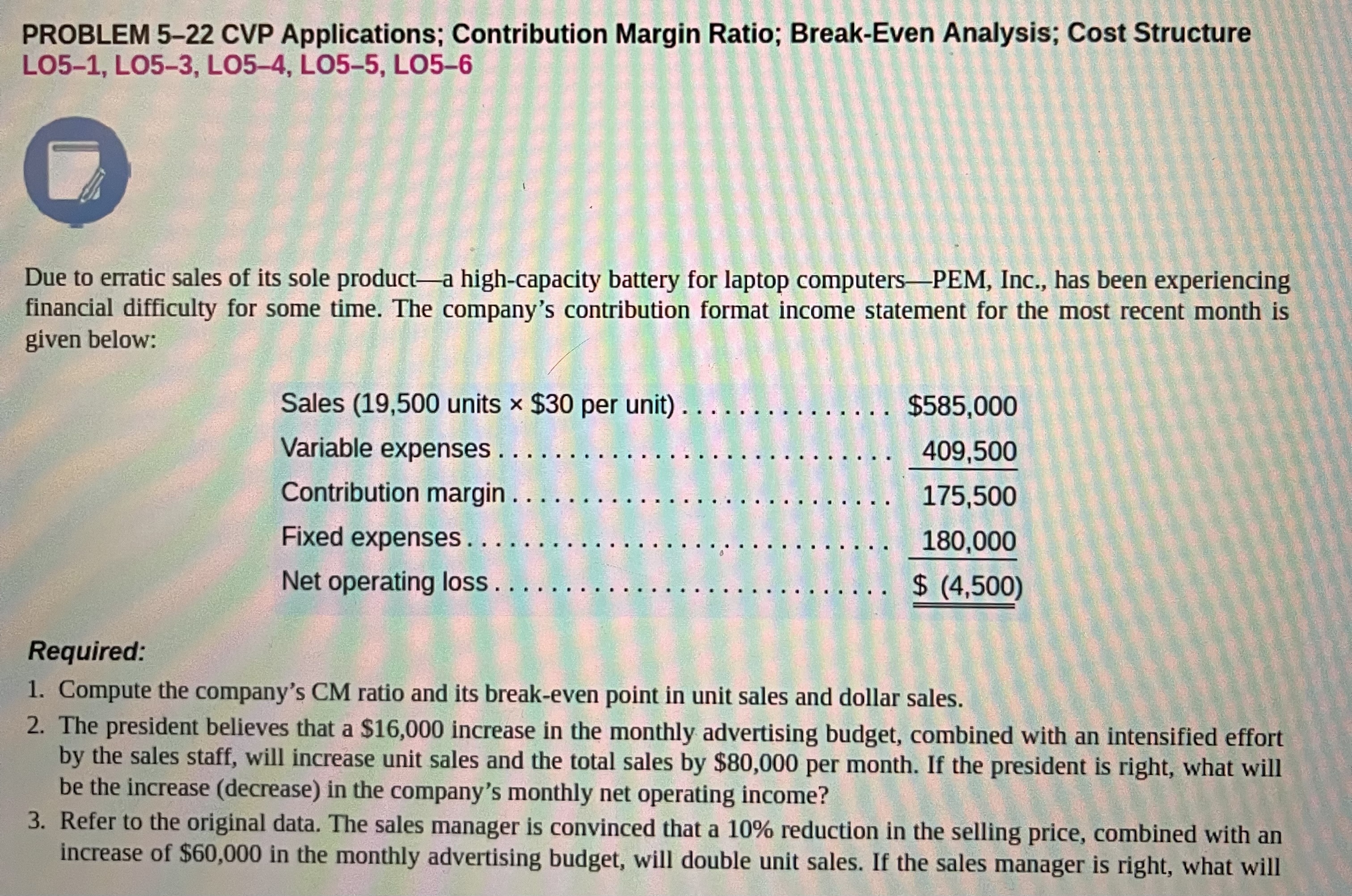 EXERCISE 5-4 Computing and Using the CM Ratio