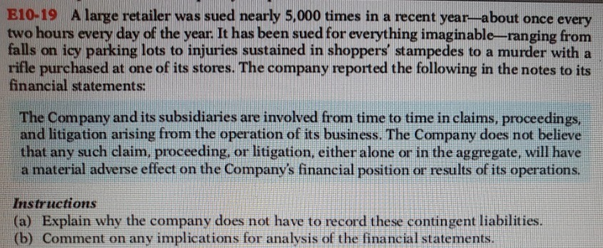 E10-19 A large retailer was sued nearly 5,000
