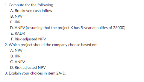 UC Company is contemplating on two mutually